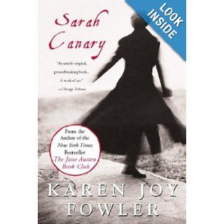 Sarah Canary Karen Joy Fowler 9780452286474 Books