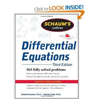 Schaum's Outline of Differential Equations, 3ed (Schaum's Outline Series) Richard Bronson, Gabriel Costa 9780071611626 Books