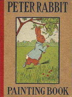 The Peter Rabbit Painting Book (Altemus' Painting Books Series) Howard E. Altemus Books