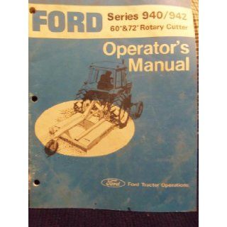 Ford Series 940/942 60" & 72" Rotary cutter Operator's Maual Ford New Holland Books
