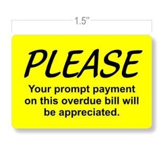 Payment Due Collection Stickers / PLEASE   Your prompt payment on this overdue bill will be appreciated. / 1.5 x 1 in. / 250 Count / Flat Printed / 5 Color Choices  Labels 
