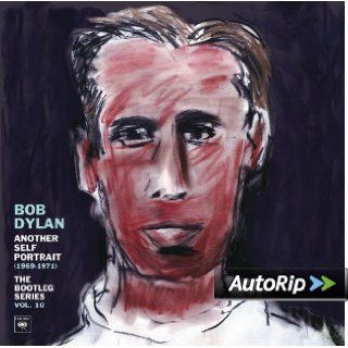 Another Self Portrait (1969 1971) The Bootleg Series Vol. 10 Music