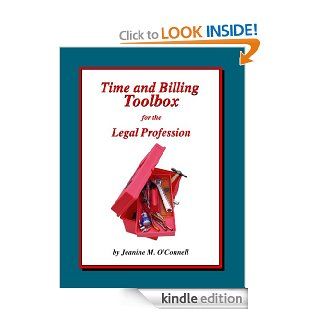 Time and Billing Toolbox for the Legal Profession eBook Jeanine O'Connell Kindle Store