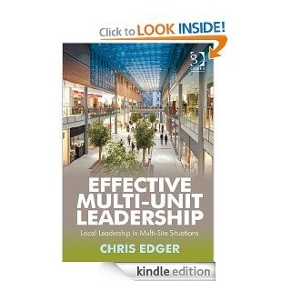 Effective Multi Unit Leadership   Kindle edition by Chris Edger. Business & Money Kindle eBooks @ .