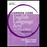 Common Core English Language Arts in a PLC at Work, Grades 3 5