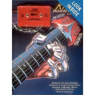 Killer Pentatonics For Guitar Dave Celentano 0073999001488 Books