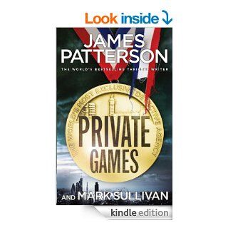 Private Games (Private 3) eBook James Patterson Kindle Store