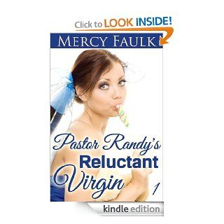 Pastor Randy's Hesitant Innocent (Pastor Randy's Innocent) eBook Mercy Faulk Kindle Store