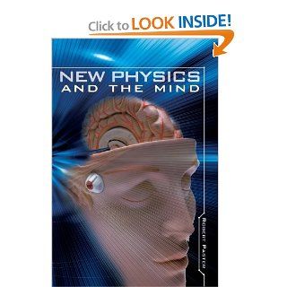 New Physics and the Mind Robert Paster 9781419639616 Books