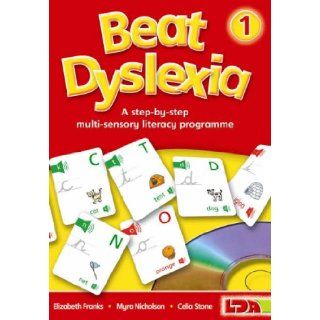 Beat Dyslexia Bk. 1 A Step by step Multi Sensory Literacy Programme Elizabeth Franks, Myra Nicholson, Celia Stone 9781855034174 Books