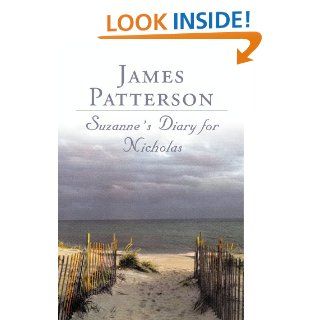 Suzanne's Diary for Nicholas   Kindle edition by James Patterson. Mystery, Thriller & Suspense Kindle eBooks @ .
