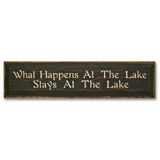 What Happens At The Lake Stays At The Lake (Black)   Decorative Plaques