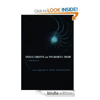 Species Concepts and Phylogenetic Theory A Debate   Kindle edition by Quentin Wheeler, Rudolf Meier. Professional & Technical Kindle eBooks @ .