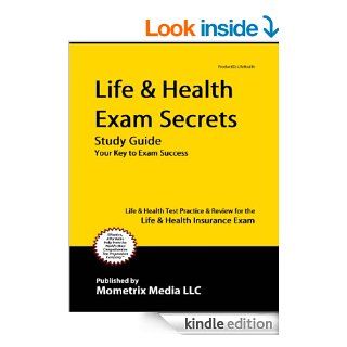 Life & Health Exam Secrets Study Guide Life & Health Test Review for the Life & Health Insurance Exam eBook Life/Health Exam Secrets Test Prep Team Kindle Store