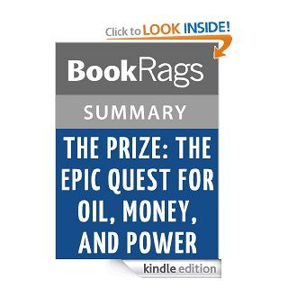 The Prize The Epic Quest for Oil, Money, and Power by Daniel Yergin  Summary & Study Guide eBook BookRags Kindle Store