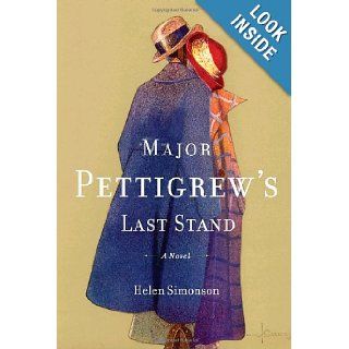 Major Pettigrew's Last Stand A Novel Helen Simonson 9780385668644 Books