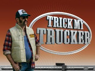 Trick My Trucker Season 1, Episode 1 "Brian and Thomas"  Instant Video