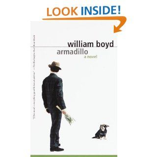Armadillo A Novel William Boyd 9780375702167 Books