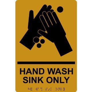 ADA Hand Wash Sink Only Braille Sign RRE 994 BLKonGLD Hand Washing  Business And Store Signs 