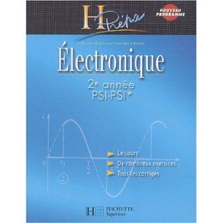 Electronique 2e année PSI PSI (French Edition) Jean Marie Brébec 9782011456403 Books