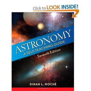 Astronomy A Self Teaching Guide (Wiley Self Teaching Guides) Dinah L. Moche 9780470230831 Books
