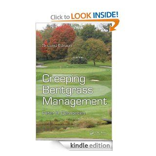 Creeping Bentgrass Management, Second Edition eBook Dernoeden, Peter H. Kindle Store