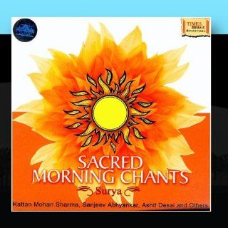 Sacred Morning Chants   Surya Music