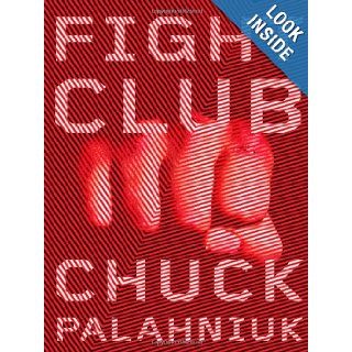 Fight Club A Novel Chuck Palahniuk 9780393327342 Books
