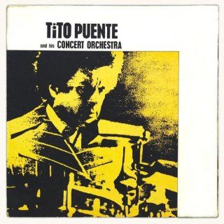 Tito Puento & His Concert Orchestra Music