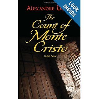 The Count of Monte Cristo Abridged Edition (Dover Books on Literature & Drama) Alexandre Dumas 9780486456430 Books