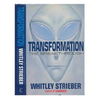 Transformation The Breakthrough Whitley STRIEBER 9780712624855 Books