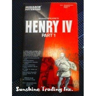 Shakespeare's Henry IV, part I, (Monarch review notes and study guides) Joseph E Grennen Books