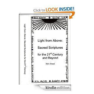 Light from Above Sacred Scriptures for the 21st Century and Beyond eBook No Other Contributors Kindle Store