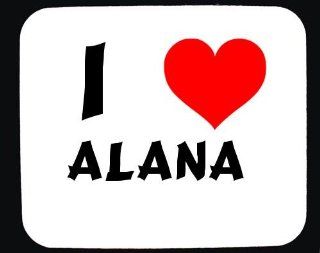 I Love Alana custom mouse pad (first name/surname/nickname) Electronics
