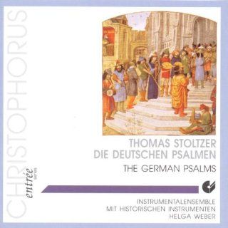 Stoltzer German Psalms / Helga Weber Music