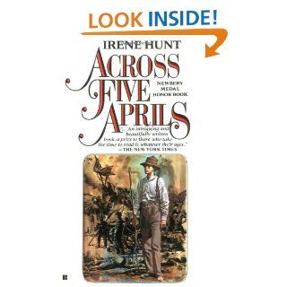 Across Five Aprils Irene Hunt 9780425102411 Books