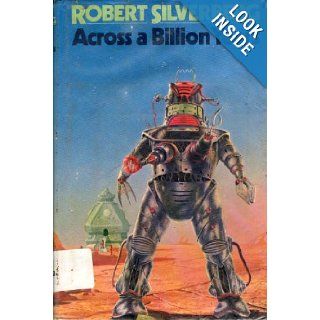 Across a Billion Years Robert Silverberg 9780575023550 Books