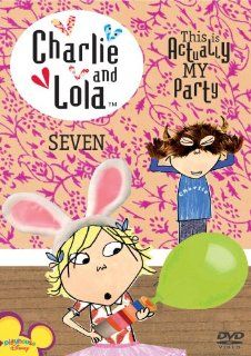 Charlie & Lola, Vol 7   This Is Actually My Party Morgan Gayle, Ryan Harris, Daniel Mayers, Clementine Cowell, Jethro Lundie Brown, Maisie Cowell, Oriel Agranoff, Holly Callaway, Stanley Street, Macauley Keeper, Katie Hedges, Eoin O'Sulivan, Micha