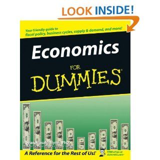 Economics For Dummies eBook Sean Masaki Flynn Kindle Store