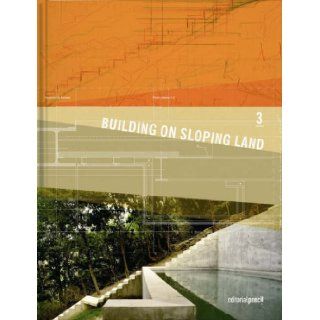 Building on Sloping Land Antonio Gimenez, Conchi Monzonis 9788493598037 Books