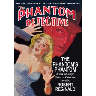 The Phantom's Phantom (The Phantom Detective Agency) Robert Reginald 9780809562176 Books