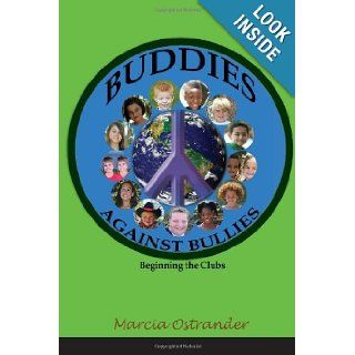 BUDDIES AGAINST BULLIES (9781456821036) Marcia Ostrander Books