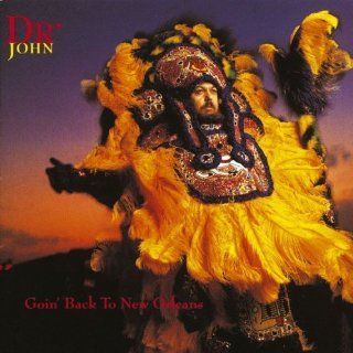 Goin' Back To New Orleans by Dr. John (2008) Audio CD Music