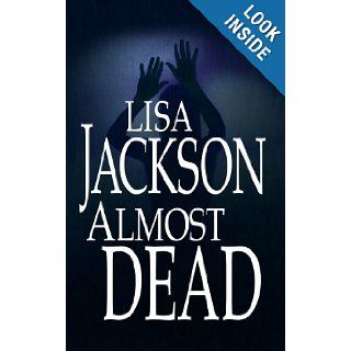 Almost Dead Lisa Jackson 9780739484982 Books