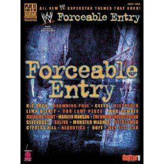 WWE   Forceable Entry All New Superstar Themes That Rock Hal Leonard Corp. 9781575605746 Books