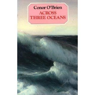 Across Three Oceans Conor O'Brien 9780246123091 Books