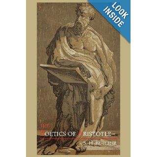 The Poetics of Aristotle Aristotle, S. H. Butcher 9781614270362 Books