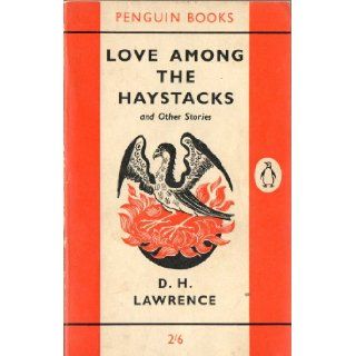 Love Among the Haystack and Other Stories D. H. Lawrence Books