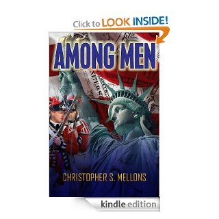 Among Men eBook Christopher S.  Mellons  Kindle Store