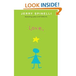 Love, Stargirl eBook Jerry Spinelli Kindle Store
